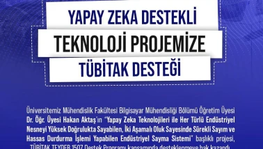 NÖHÜ Yapay Zeka Destekli Endüstriyel Sayma Sistemi Projesi Başladı